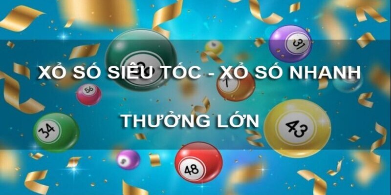 XS siêu tốc thưởng lớn